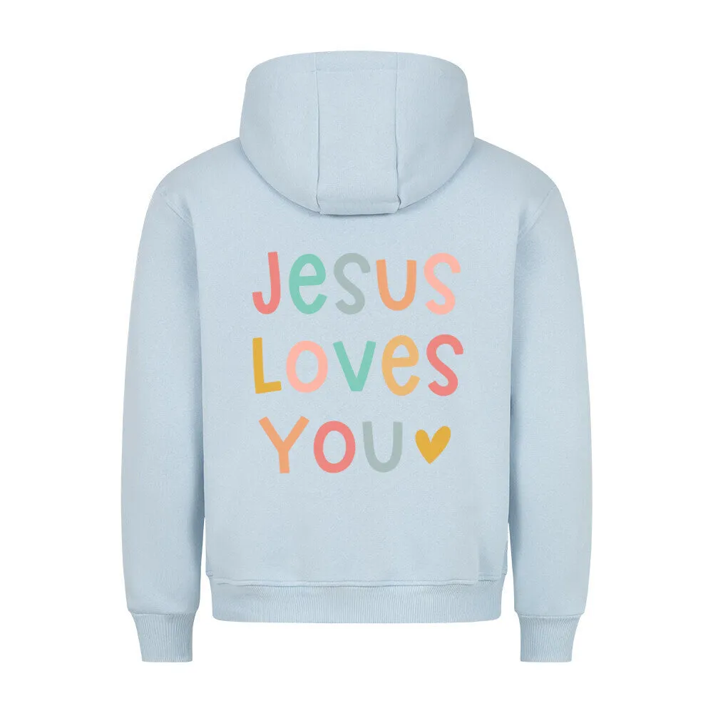 Jesus loves you pastell Hoodie BackPrint